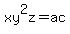 xy%5E2z=ac