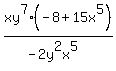 xy%5E7%28-8%2B15x%5E5%29%2F%28-2y%5E2x%5E5%29+