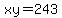 xy+=+243