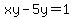 xy+-+5y+=+1