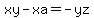 xy+-+xa+=+-yz
