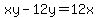 xy-12y=12x
