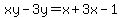 xy-3y=x%2B3x-1