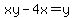 xy-4x=y