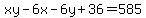 xy-6x-6y%2B36=585