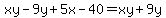 xy-9y%2B5x-40=xy%2B9y