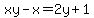 xy-x=+2y%2B1