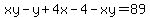 xy-y%2B4x-4-xy=89
