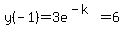 y%28-1%29=3e%5E%28-k%29=6