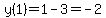 y%281%29+=+1+-+3+=+-2