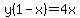 y%281-x%29=4x