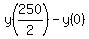 y%28250%2F2%29+-+y%280%29