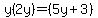 y%282y%29=%285y%2B3%29