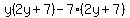 y%282y%2B7%29-7%282y%2B7%29