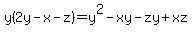 y%282y-x-z%29=y%5E2-xy-zy%2Bxz