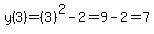 y%283%29=%283%29%5E2-2=9-2=7