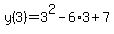 y%283%29+=+3%5E2+-+6%2A3+%2B+7