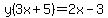 y%283x%2B5%29=2x-3