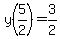 y%285%2F2%29=3%2F2