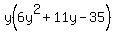y%286y%5E2%2B11y-35%29
