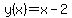 y%28x%29=x-2