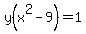 y%28x%5E2-+9%29+=+1+