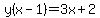 y%28x-1%29=3x%2B2