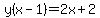 y%28x-1%29+=+2x%2B2
