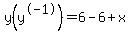 y%28y%5E-1%29+=+6-6%2Bx