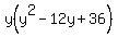 y%28y%5E2+-12y+%2B+36%29+