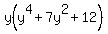 y%28y%5E4%2B7y%5E2%2B12%29