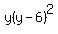 y%28y-6%29%5E2