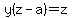 y%28z-a%29=z