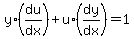 y%2A%28du%2Fdx%29+%2B+u%2A%28dy%2Fdx%29+=+1