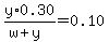 y%2A0.30%2F%28w%2By%29=0.10
