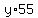 y%2A55