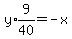 y%2Aexpr%289%2F40%29+=+-x
