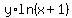 y%2Aln%28x%2B1%29