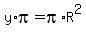 y%2Api=pi%2AR%5E2