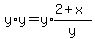 y%2Ay+=+y%2Aexpr%28%282%2Bx%29%2Fy%29