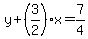 y%2B%283%2F2%29x=7%2F4