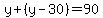 y%2B%28y-30%29=90