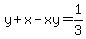 y%2B+x+-+xy+=+1%2F3
