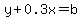 y%2B0.3x=b