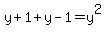 y%2B1%2By-1=y%5E2