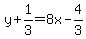y%2B1%2F3=8x-4%2F3