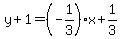 y%2B1=%28-1%2F3%29%2Ax%2B1%2F3