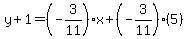 y%2B1=%28-3%2F11%29x%2B%28-3%2F11%29%285%29