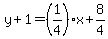 y%2B1=%281%2F4%29%2Ax%2B8%2F4