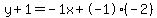 \"y%2B1=-1x%2B-1%28-2%29\"